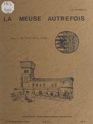 cover image of La Meuse autrefois (2). Le Moyen-Âge